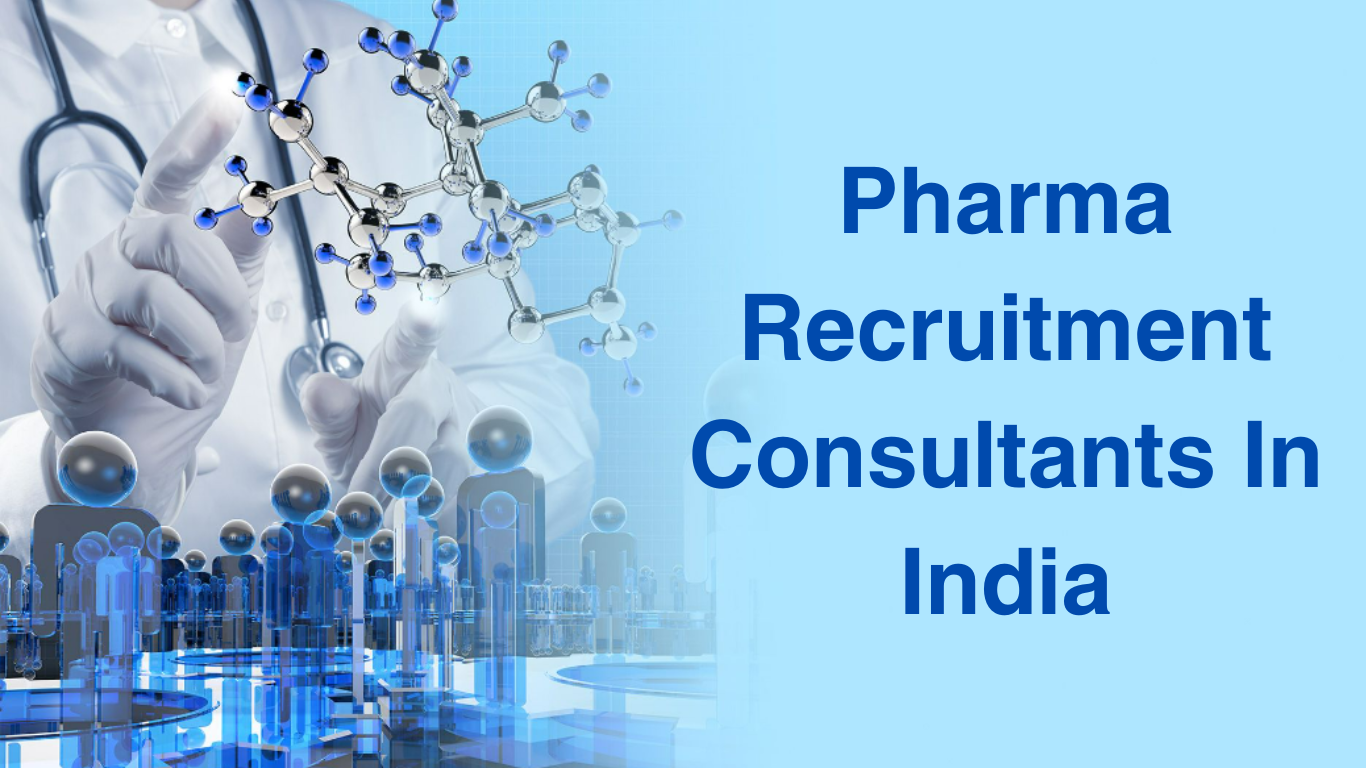 Pharma Recruitment Consultants In India